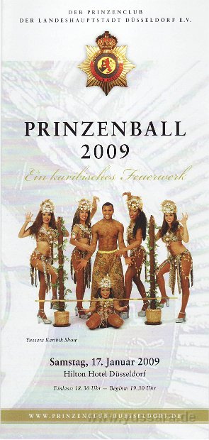 Prinzenball Düsseldorf 2009 mit der Yussara Karibik Show. Ein Karibisches Feuerwerk